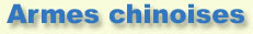 armes chinoises